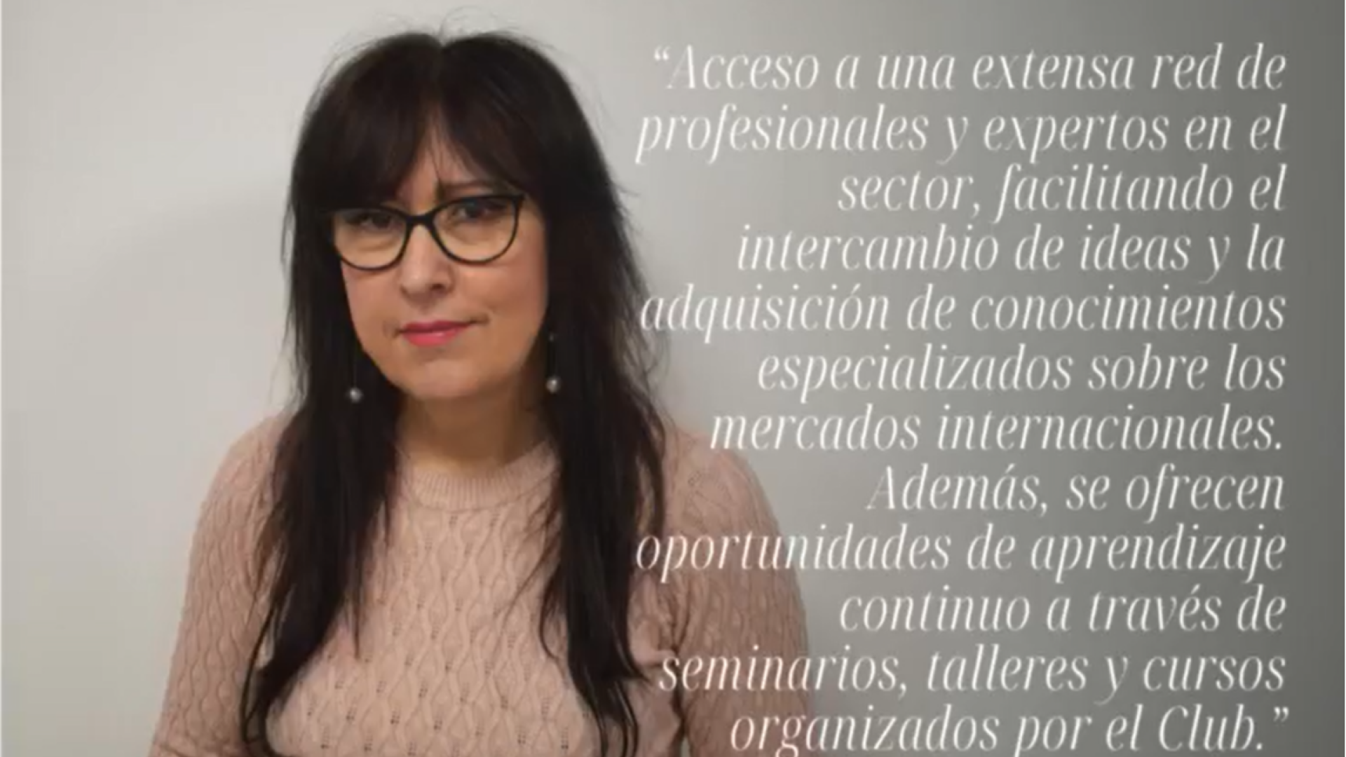 Maria José Parra (CEO of Parcitank): ‘The Exporters Club provides access to an extensive network of professionals and experts in international markets’.