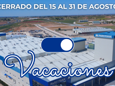 Parcitank permanecerá cerrada por vacaciones del 15 al 31 de agosto.