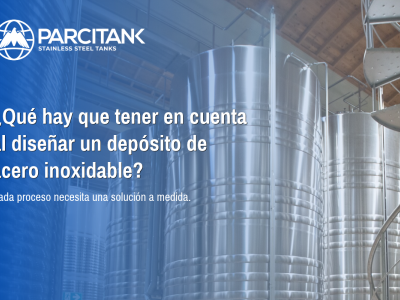 ¿Qué hay que tener en cuenta al diseñar un depósito de acero inoxidable?